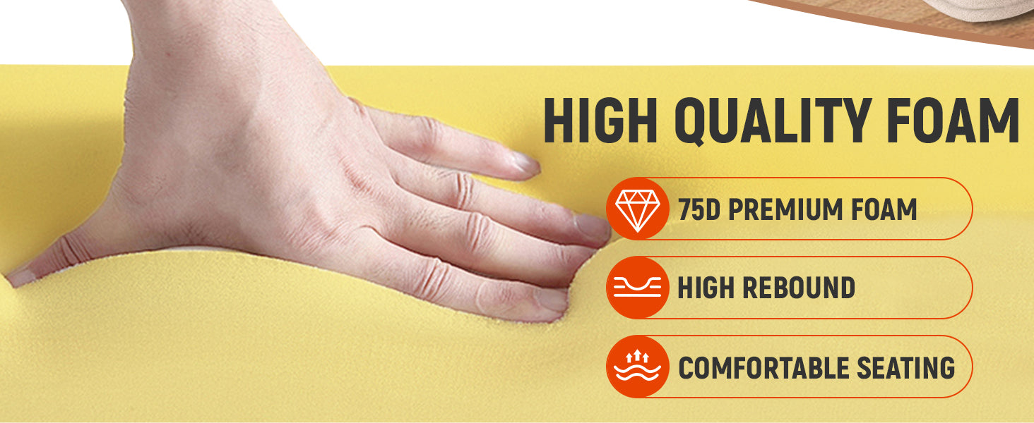 HIGH QUALITY FOAM 75D PREMIUM FOAM HIGH REBOUND COMFORTABLE SEATING