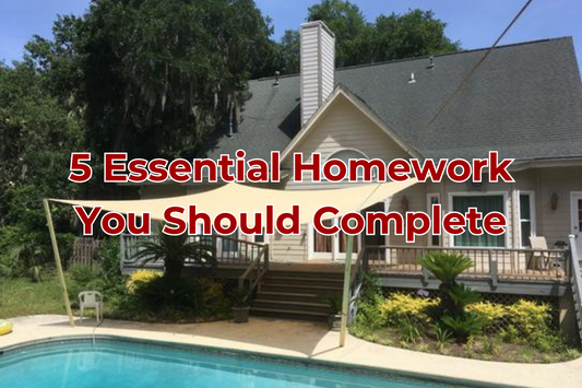 5 Essential Homework You Should Complete Before Buying A Sun Shade Sail
