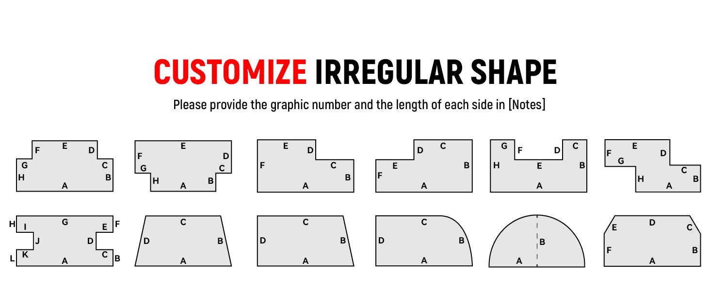 CUSTOMIZE IRREGULAR SHAPE Please provide the graphic number and the length of each side in [Notes]